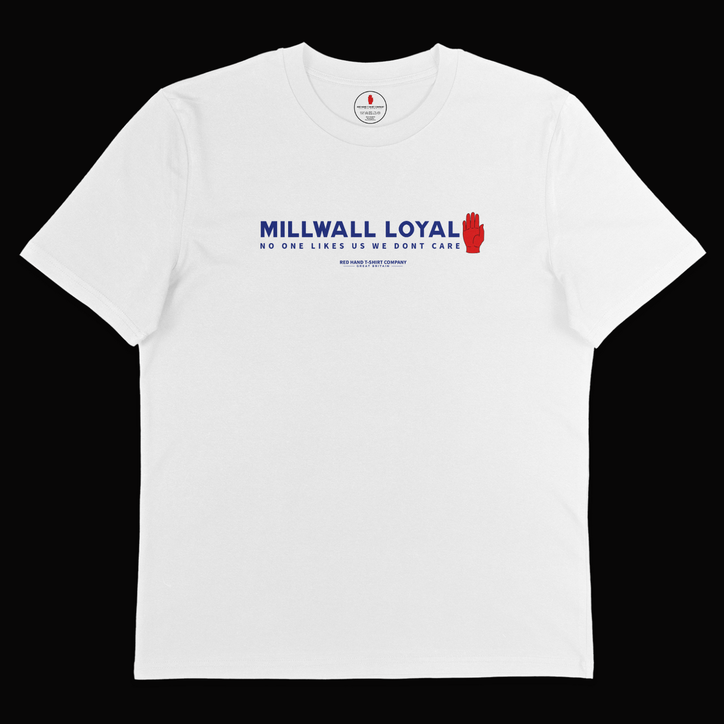 Millwall Loyal No One Likes Us T-shirt
