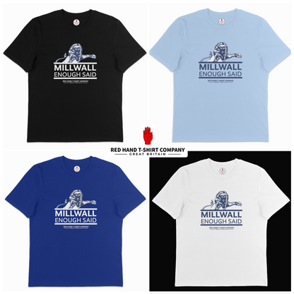 Millwall Enough Said T-shirt