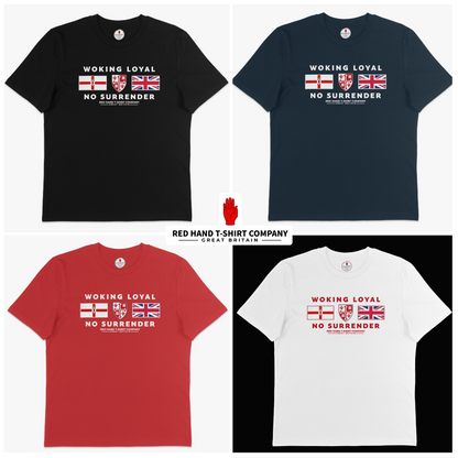 Woking Loyal No Surrender T-shirt