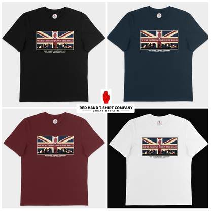 We're Coming Down The Road T-shirt
