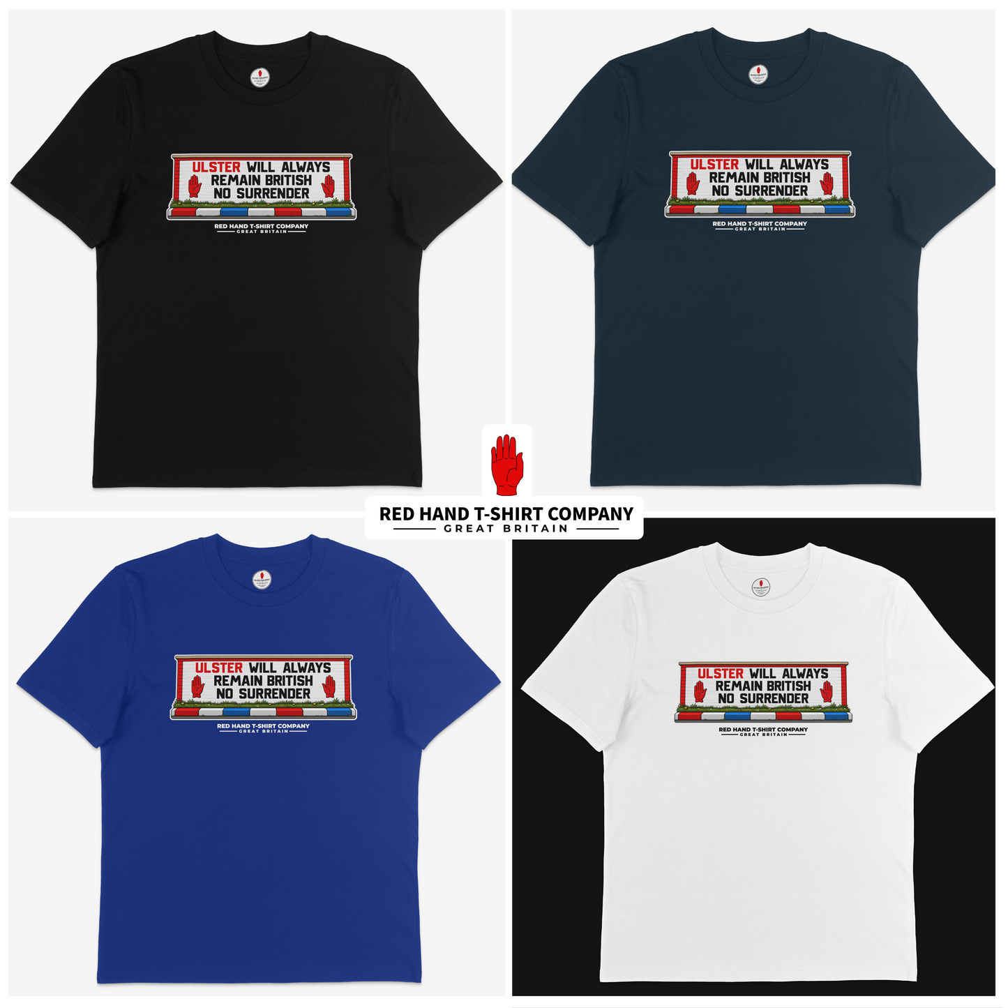 Ulster Will Always Remain British T-Shirt