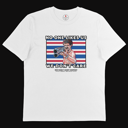 The Magnificent B*stard No One Likes Us T-shirt