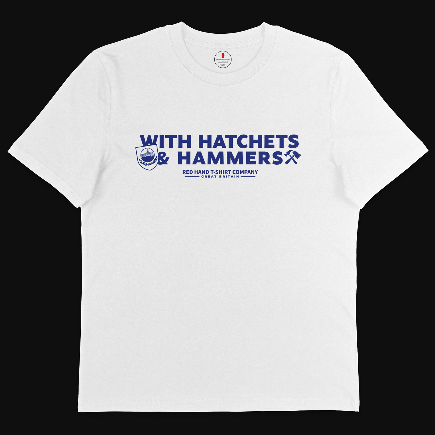With Hatchets & Hammers T-shirt