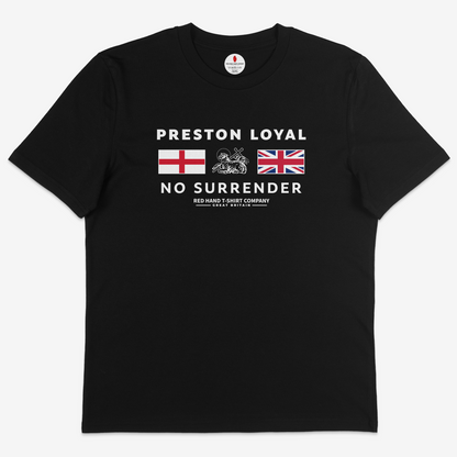 Preston Loyal No Surrender T-shirt