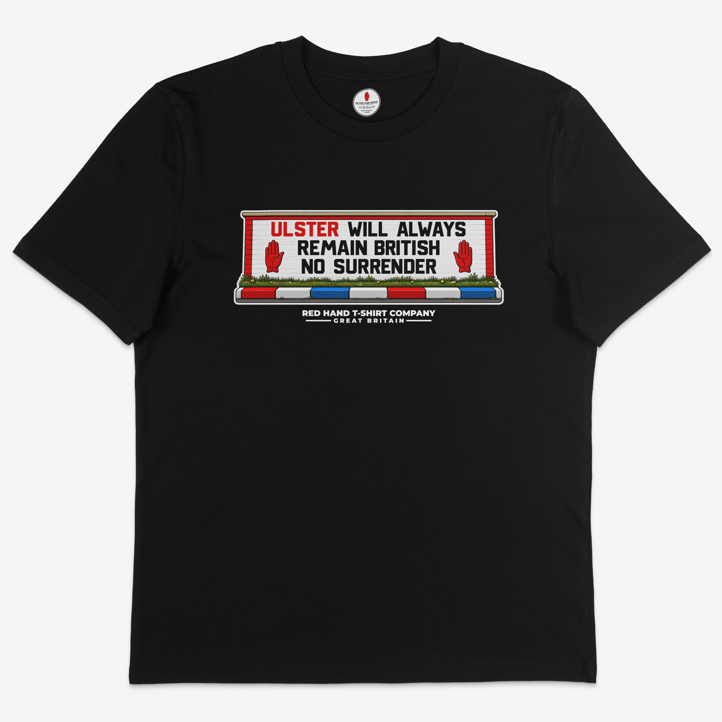Ulster Will Always Remain British T-Shirt