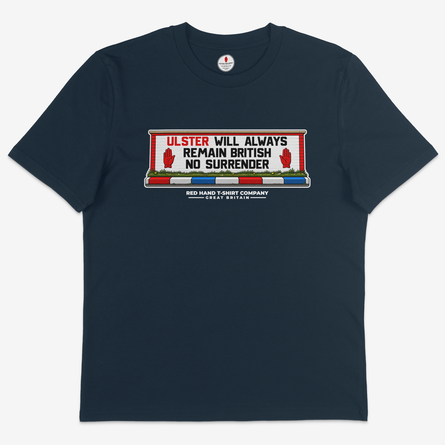 Ulster Will Always Remain British T-Shirt