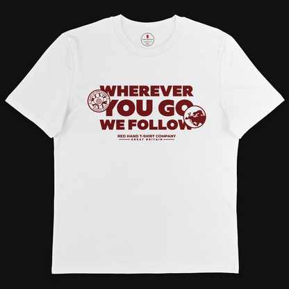 Hearts Wherever You Go We Follow T-shirt