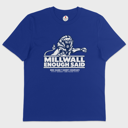 Millwall Enough Said T-shirt