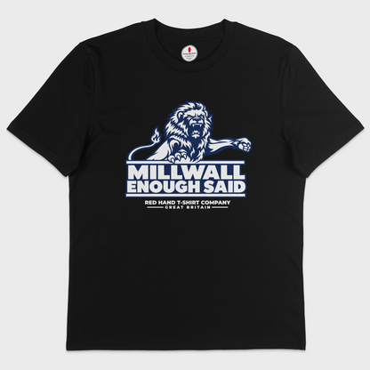Millwall Enough Said T-shirt