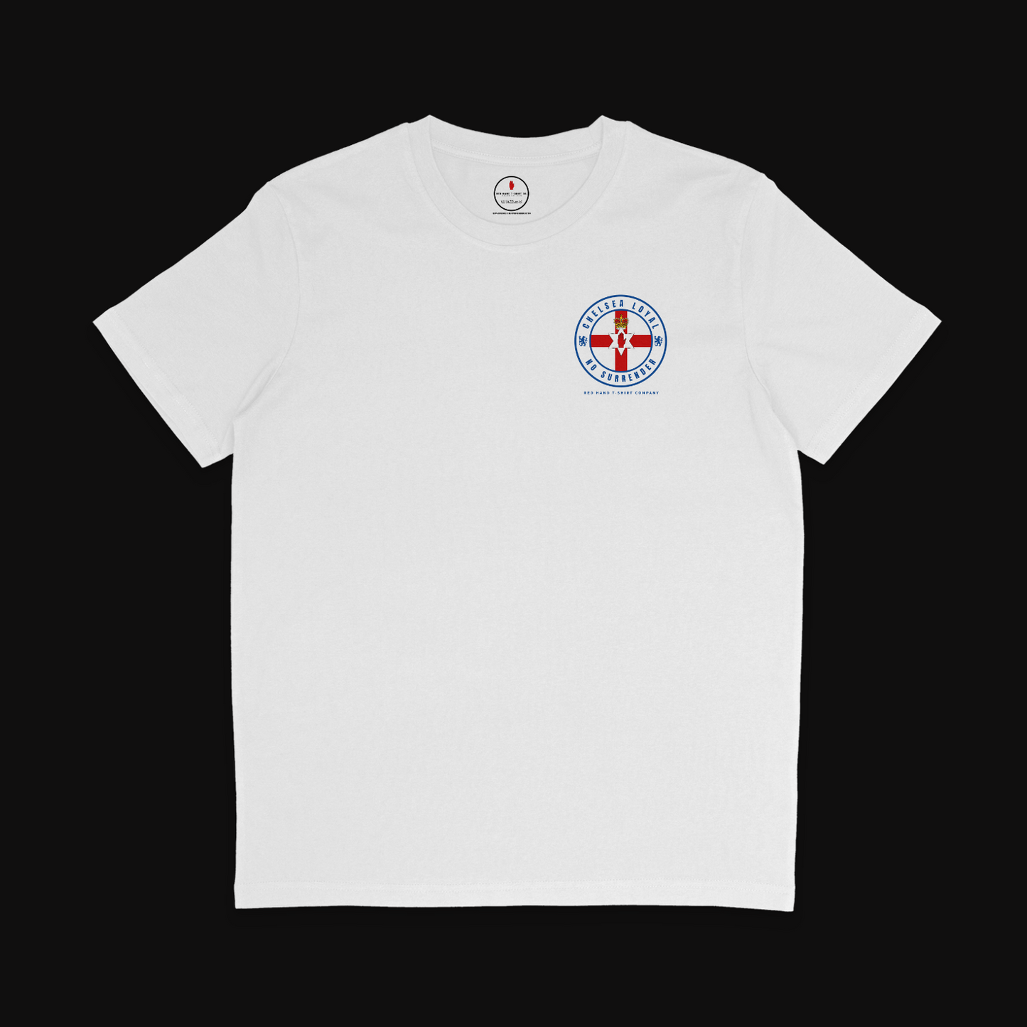 Chelsea Loyal No Surrender T-shirt (Breast Print)