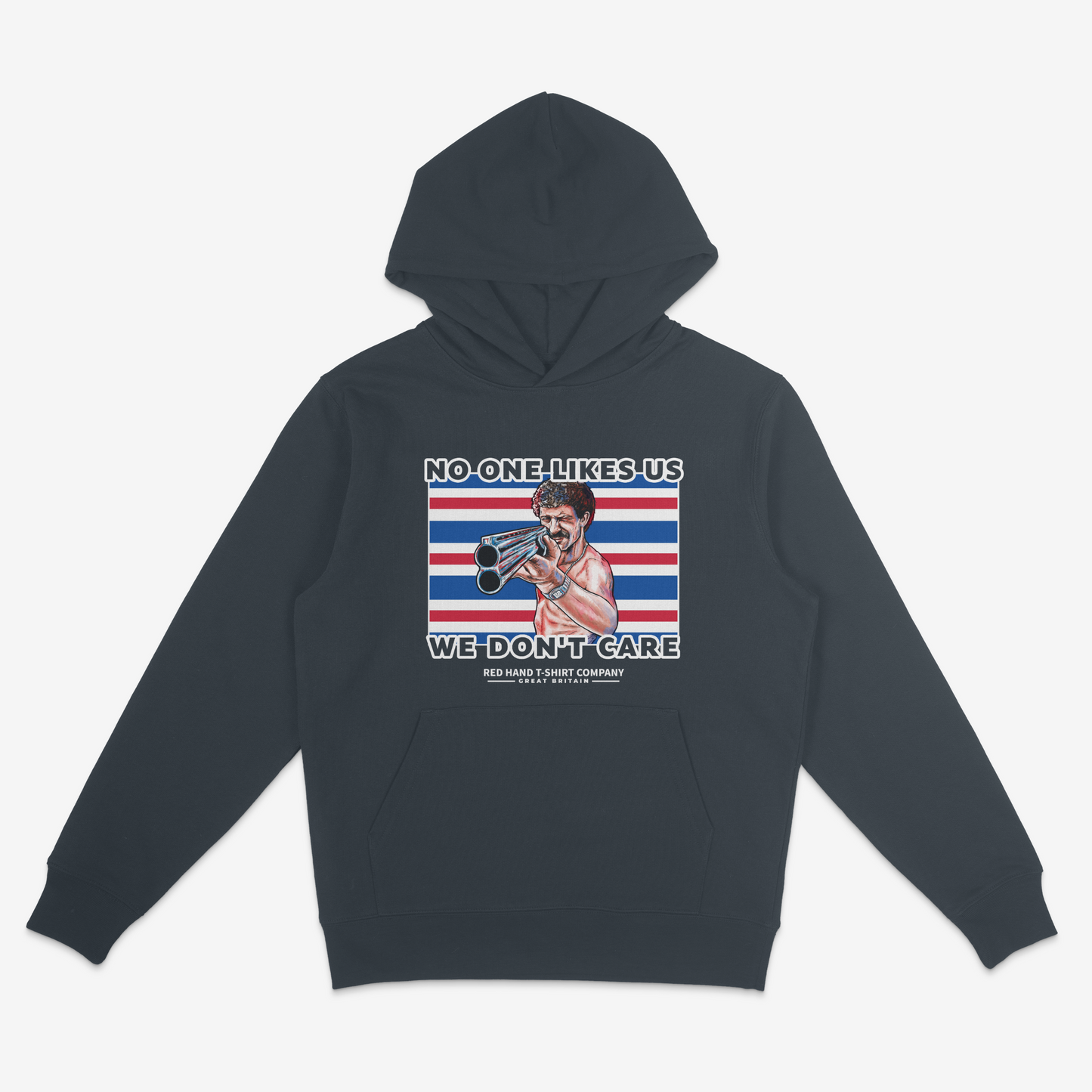 The Magnificent B*stard No One Likes Us Hoodie