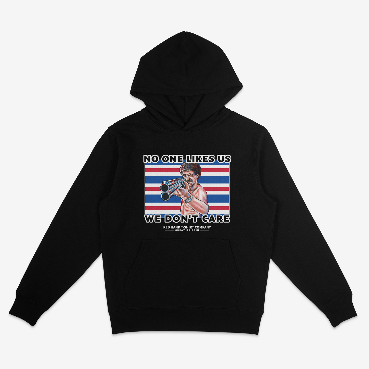 The Magnificent B*stard No One Likes Us Hoodie
