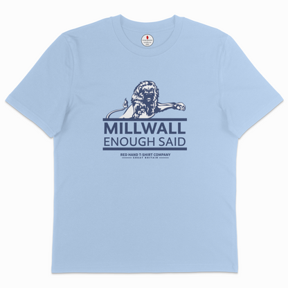Millwall Enough Said T-shirt