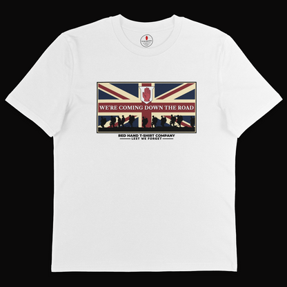 We're Coming Down The Road T-shirt